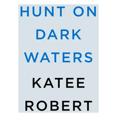 "Hunt on Dark Waters" - "" ("Robert Katee")(Paperback)