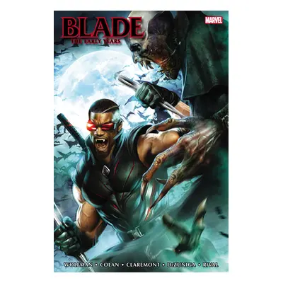 "Blade: The Early Years Omnibus" - "" ("Wolfman Marv")(Pevná vazba)