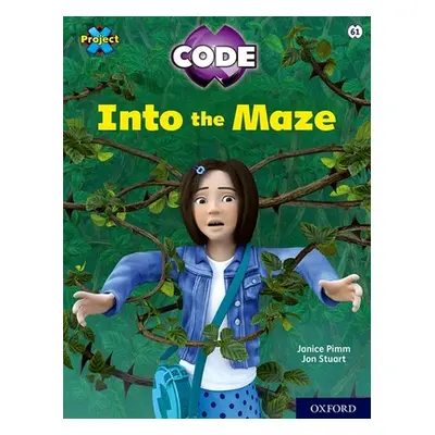 "Project X CODE: Lime Book Band, Oxford Level 11: Maze Craze: Into the Maze" - "" ("Pimm Janice"