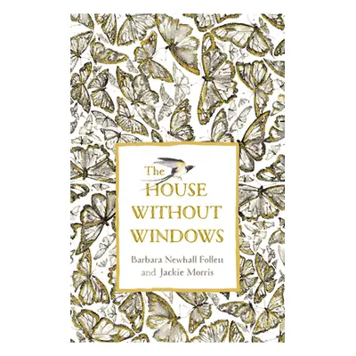 "The House Without Windows" - "" ("Follett Barbara Newhall")(Paperback)