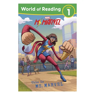 "World of Reading This Is Ms. Marvel" - "" ("Marvel Press Book Group")(Paperback)