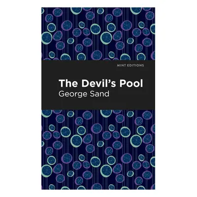 "The Devil's Pool" - "" ("Sand George")(Paperback)