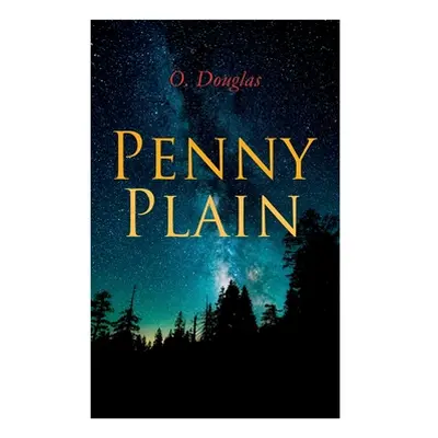 "Penny Plain" - "" ("Douglas O.")(Paperback)