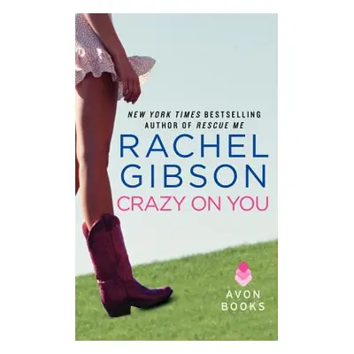 "Crazy On You" - "" ("Gibson Rachel")(Paperback)