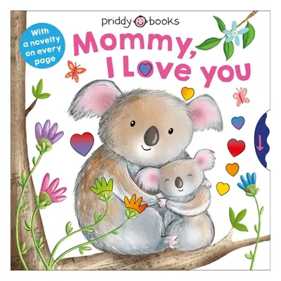 "With Love: Mommy, I Love You" - "" ("Priddy Roger")(Board Books)