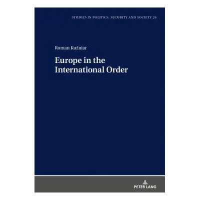 "Europe in the International Order" - "" ("Trompiz Patrick")(Pevná vazba)