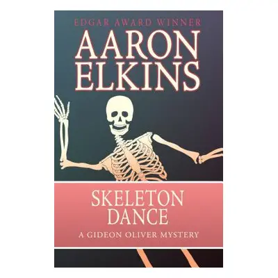 "Skeleton Dance" - "" ("Elkins Aaron")(Paperback)