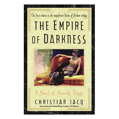 "The Empire of Darkness, 1: A Novel of Ancient Egypt" - "" ("Jacq Christian")(Paperback)