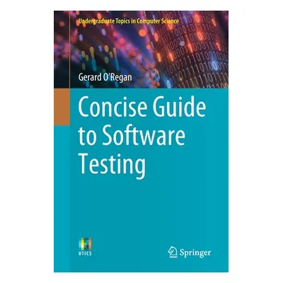 "Concise Guide to Software Testing" - "" ("O'Regan Gerard")(Paperback)