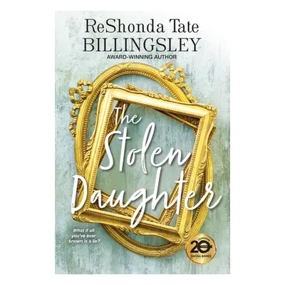 "The Stolen Daughter" - "" ("Billingsley Reshonda Tate")(Paperback)