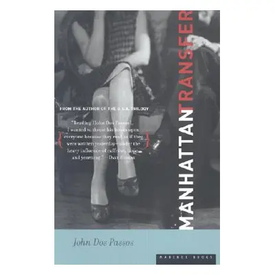 "Manhattan Transfer" - "" ("Dos Passos John")(Paperback)