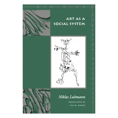 "Art as a Social System" - "" ("Luhmann Niklas")(Paperback)