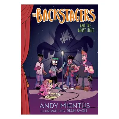 "The Backstagers and the Ghost Light" - "" ("Mientus Andy")(Pevná vazba)