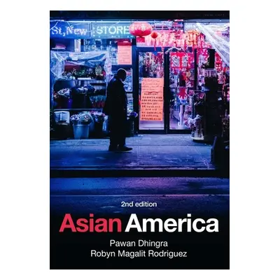 "Asian America" - "" ("Dhingra Pawan")(Paperback)