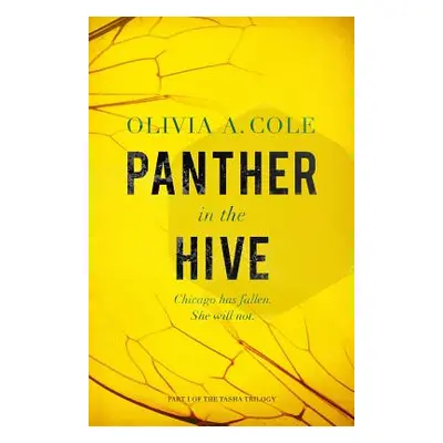 "Panther in the Hive" - "" ("Cole Olivia a.")(Paperback)