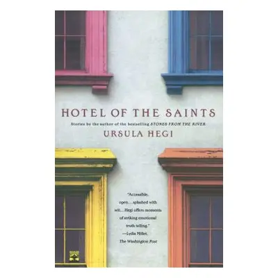 "Hotel of the Saints" - "" ("Hegi Ursula")(Paperback)