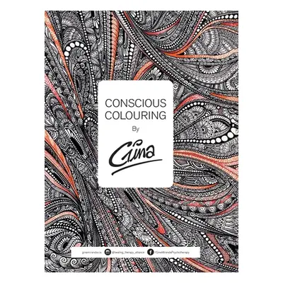 "Conscious Colouring" - "" ("Gina")(Pevná vazba)