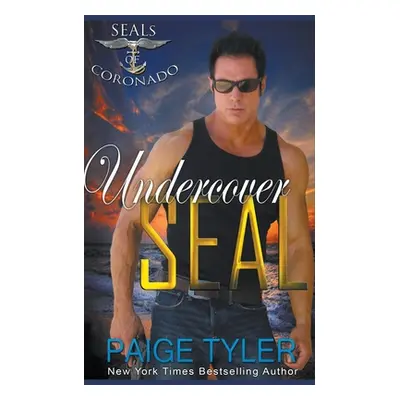 "Undercover SEAL" - "" ("Tyler Paige")(Paperback)