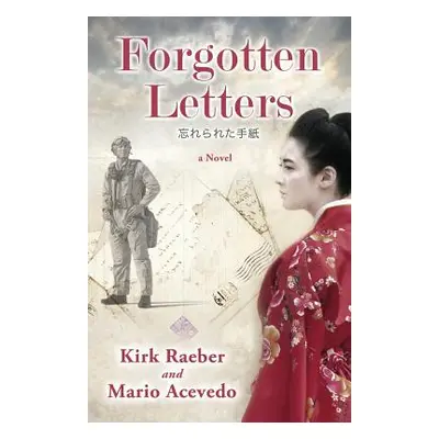 "Forgotten Letters" - "" ("Raeber Kirk")(Paperback)