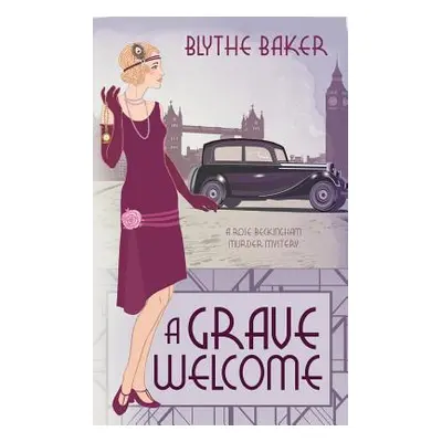 "A Grave Welcome" - "" ("Baker Blythe")(Paperback)