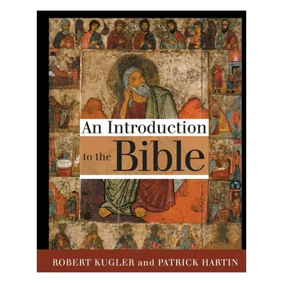 "Introduction to the Bible" - "" ("Kugler Robert")(Paperback)