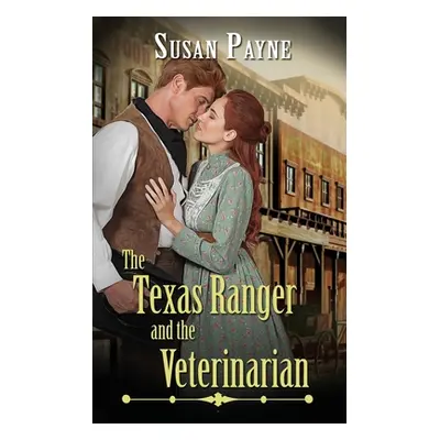 "The Texas Ranger and the Veterinarian" - "" ("Payne Susan")(Paperback)