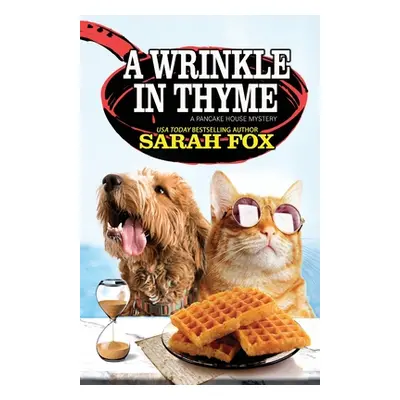 "A Wrinkle in Thyme" - "" ("Fox Sarah")(Paperback)