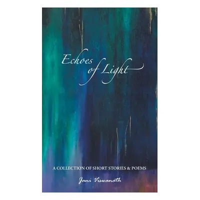 "Echoes of Light" - "" ("Viswanath Jani")(Paperback)