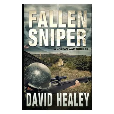 "Fallen Sniper" - "" ("Healey David")(Paperback)