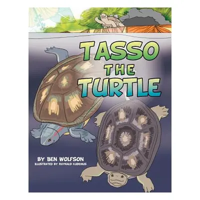 "Tasso the Turtle" - "" ("Wolfson Ben")(Paperback)