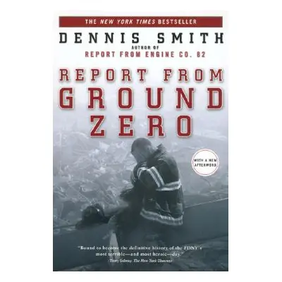 "Report from Ground Zero" - "" ("Smith Dennis")(Paperback)