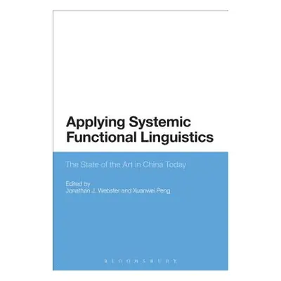 "Applying Systemic Functional Linguistics: The State of the Art in China Today" - "" ("Webster J