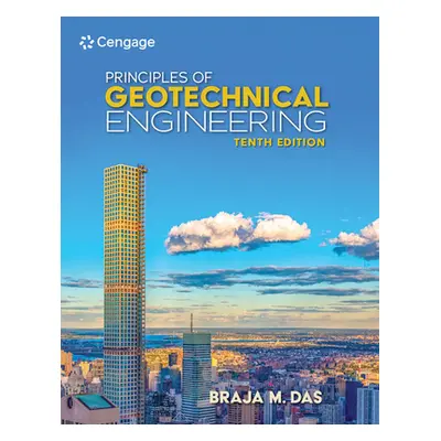 "Principles of Geotechnical Engineering, Si Edition" - "" ("Das Braja M.")(Paperback)