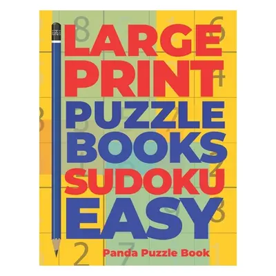 "Large print Puzzle Books sudoku Easy: Brain Games Sudoku - Mind Games For Adults - Logic Games 