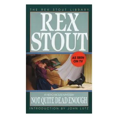 "Not Quite Dead Enough" - "" ("Stout Rex")(Mass Market Paperbound)