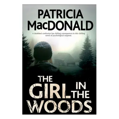 "Girl in the Woods" - "" ("MacDonald Patricia")(Pevná vazba)