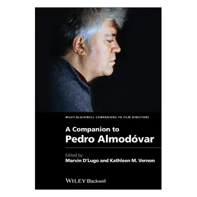 "A Companion to Pedro Almodvar" - "" ("D'Lugo Marvin")(Pevná vazba)