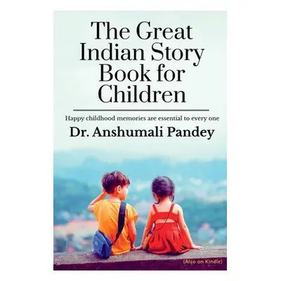 "The Great Indian Story Book for Children" - "" ("Pandey Anshumali")(Paperback)