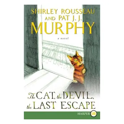 "The Cat, the Devil, the Last Escape" - "" ("Murphy Shirley Rousseau")(Paperback)