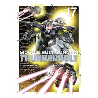 "Mobile Suit Gundam Thunderbolt, Vol. 17: Volume 17" - "" ("Ohtagaki Yasuo")(Paperback)