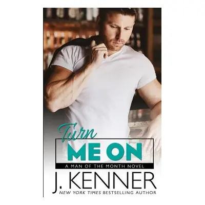 "Turn Me On" - "" ("Kenner J.")(Paperback)