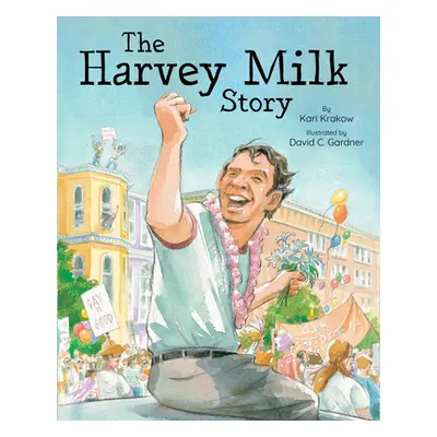 "The Harvey Milk Story" - "" ("Krakow Kari")(Paperback)