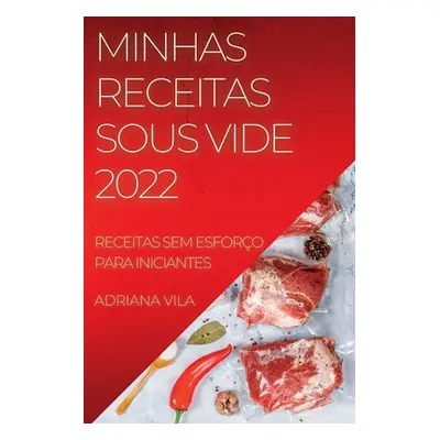 "Receitas Sem Esforo Para Iniciantes: Receitas Sem Esforo Para Iniciantes" - "" ("Vila Adriana")