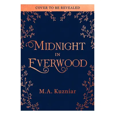 "Midnight in Everwood" - "" ("Kuzniar M. a.")(Paperback)