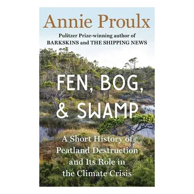 "Fen, Bog and Swamp: A Short History of Peatland Destruction and Its Role in the Climate Crisis"