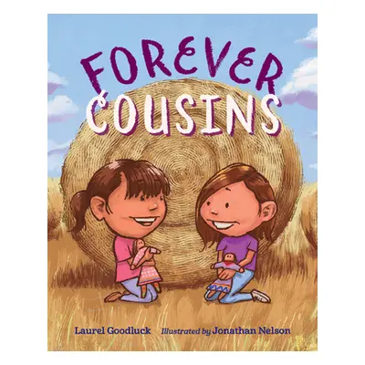 "Forever Cousins" - "" ("Goodluck Laurel")(Pevná vazba)