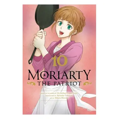 "Moriarty the Patriot, Vol. 10" - "" ("Takeuchi Ryosuke")(Paperback)