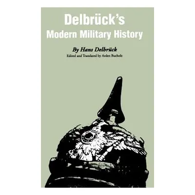 "Delbruck's Modern Military History" - "" ("Delbruck Hans")(Paperback)