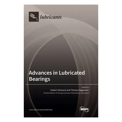 "Advances in Lubricated Bearings" - "" ("Schwarze Hubert")(Pevná vazba)