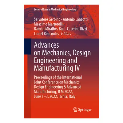 "Advances on Mechanics, Design Engineering and Manufacturing IV: Proceedings of the Internationa